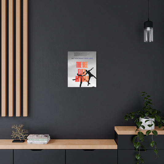 "The Bee Flies Anyway" Metal Wall Art